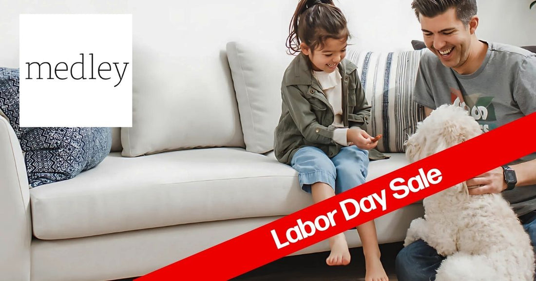 Medley Labor Day Sale: Save on Handcrafted, Non-Toxic, Made-in-USA Sofas