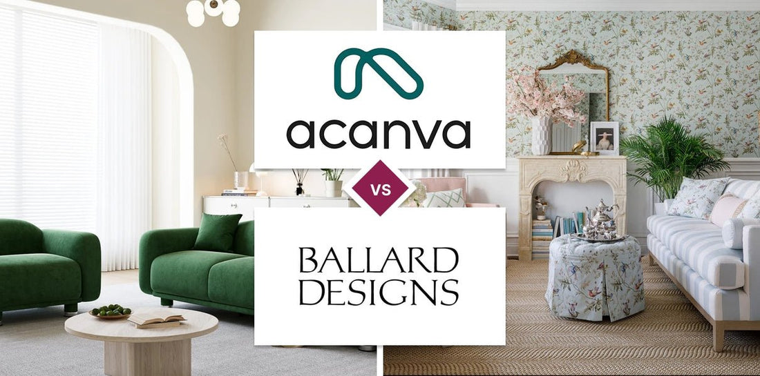 Acanva vs Ballard Designs