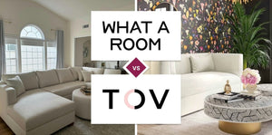 What A Room vs TOV Furniture
