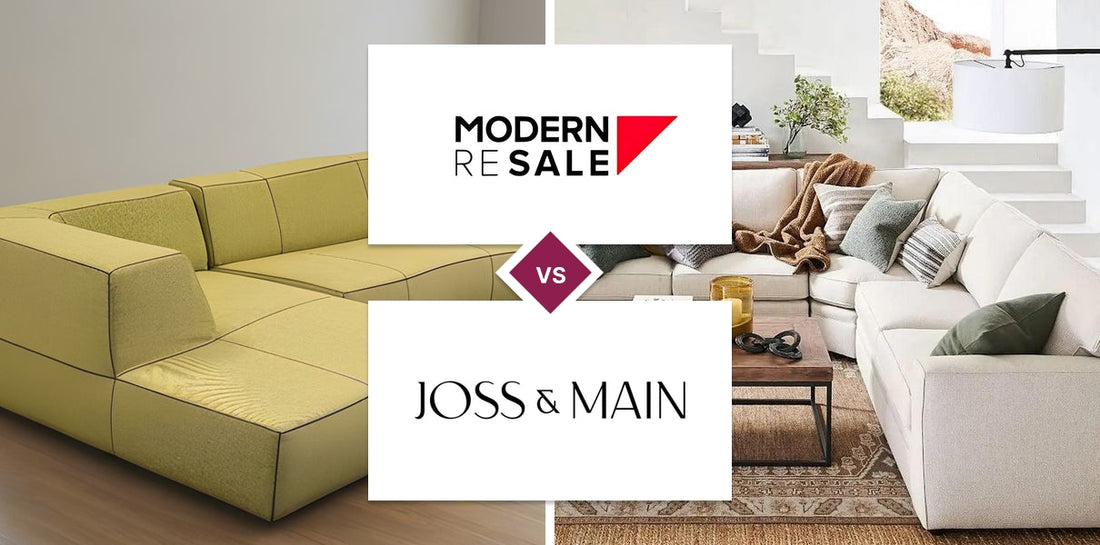 Modern Resale vs Joss & Main