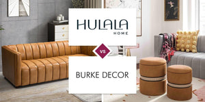 Hulala Home vs Burke Decor