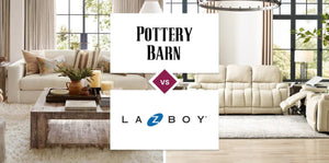 Pottery Barn vs La-Z-Boy