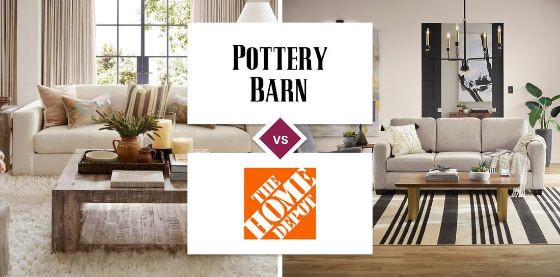 Pottery Barn vs Home Depot