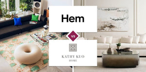 Hem vs Kathy Kuo Home