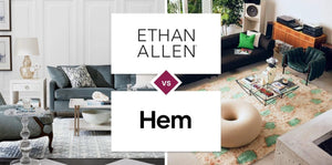 Ethan Allen vs Hem