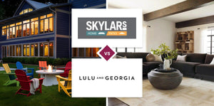 Skylar's Home & Patio Furniture vs Lulu and Georgia