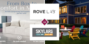 Rove Lab vs Skylar's Home & Patio Furniture