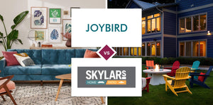 Joybird vs Skylar's Home & Patio Furniture
