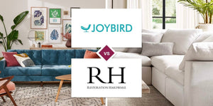 Joybird vs Restoration Hardware (RH)