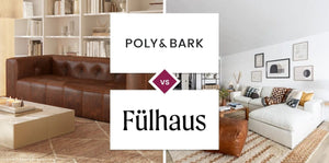 Poly & Bark vs Fülhaus