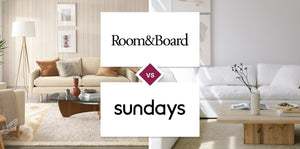 Room & Board vs Sundays