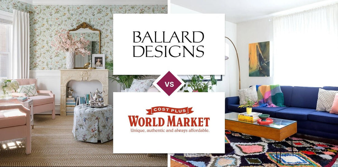 Ballard Designs vs World Market
