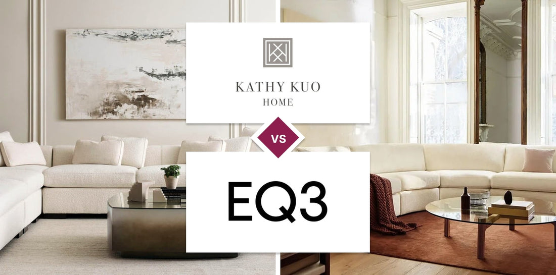Kathy Kuo Home vs EQ3