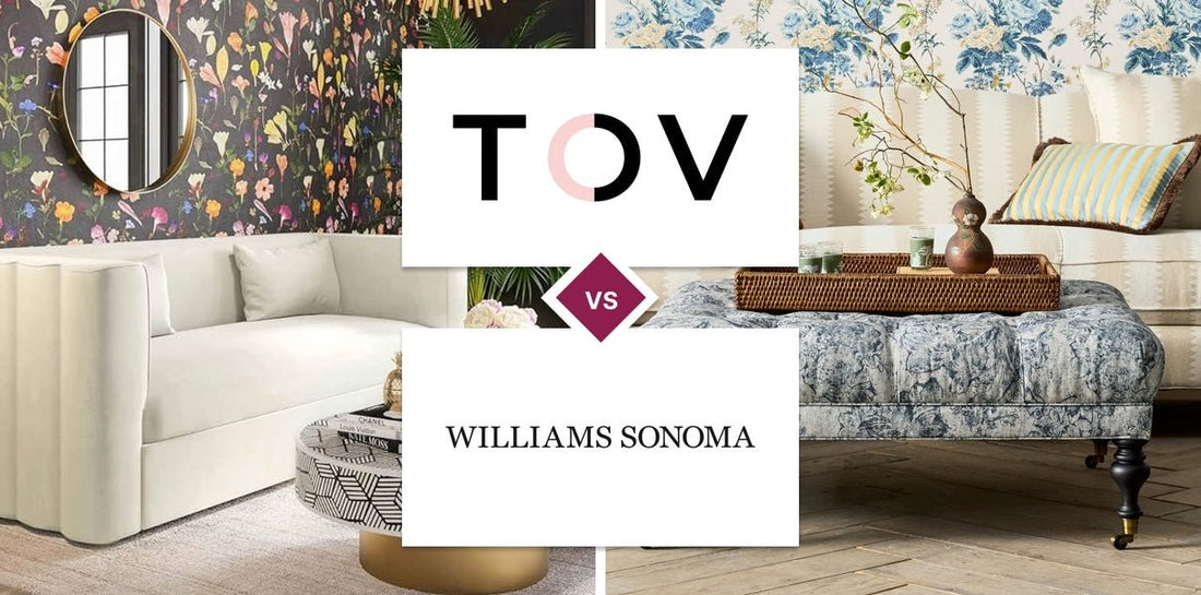 TOV Furniture vs Williams Sonoma