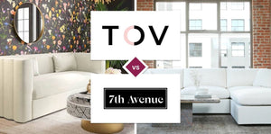 TOV Furniture vs 7th Avenue