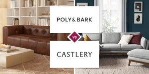 Poly & Bark vs Castlery