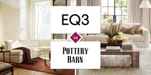EQ3 vs Pottery Barn