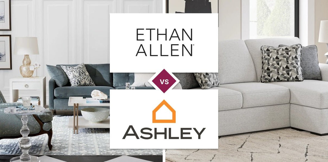 Ethan Allen vs Ashley Furniture