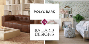 Poly & Bark vs Ballard Designs