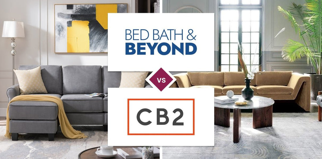 Bed Bath & Beyond vs CB2