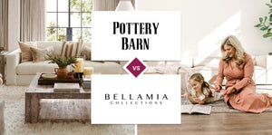 Pottery Barn vs Bellamia Collections