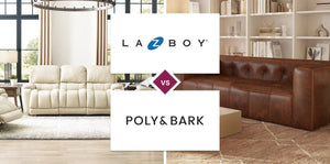 La-Z-Boy vs Poly & Bark