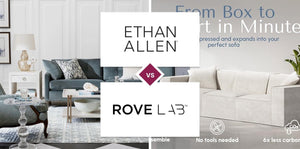 Ethan Allen vs Rove Lab