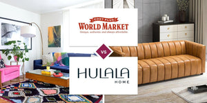 World Market vs Hulala Home