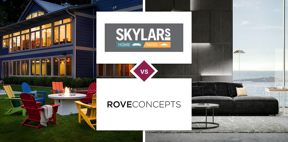 Skylar's Home & Patio Furniture vs Rove Concepts