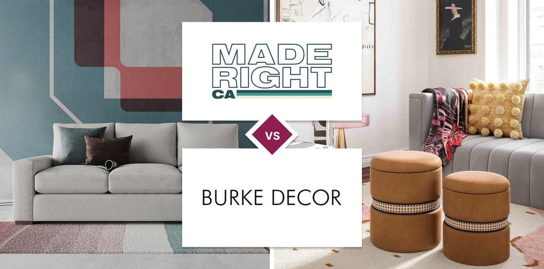 MadeRight CA vs Burke Decor