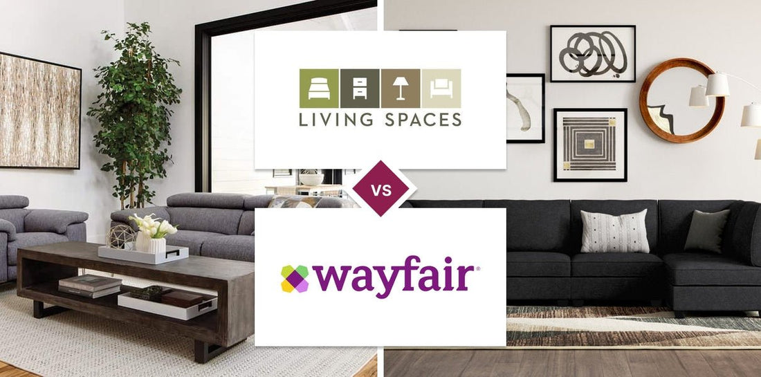 Living Spaces vs Wayfair
