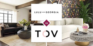 Lulu and Georgia vs TOV Furniture
