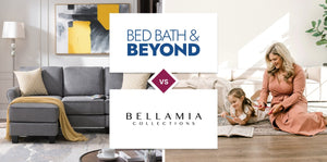 Bed Bath & Beyond vs Bellamia Collections
