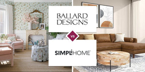 Ballard Designs vs Simpli Home