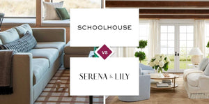 Schoolhouse vs Serena & Lily