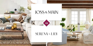 Joss & Main vs Serena & Lily