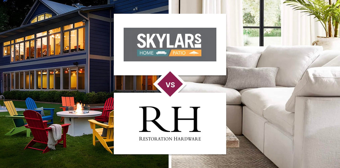 Skylar's Home & Patio Furniture vs Restoration Hardware (RH)