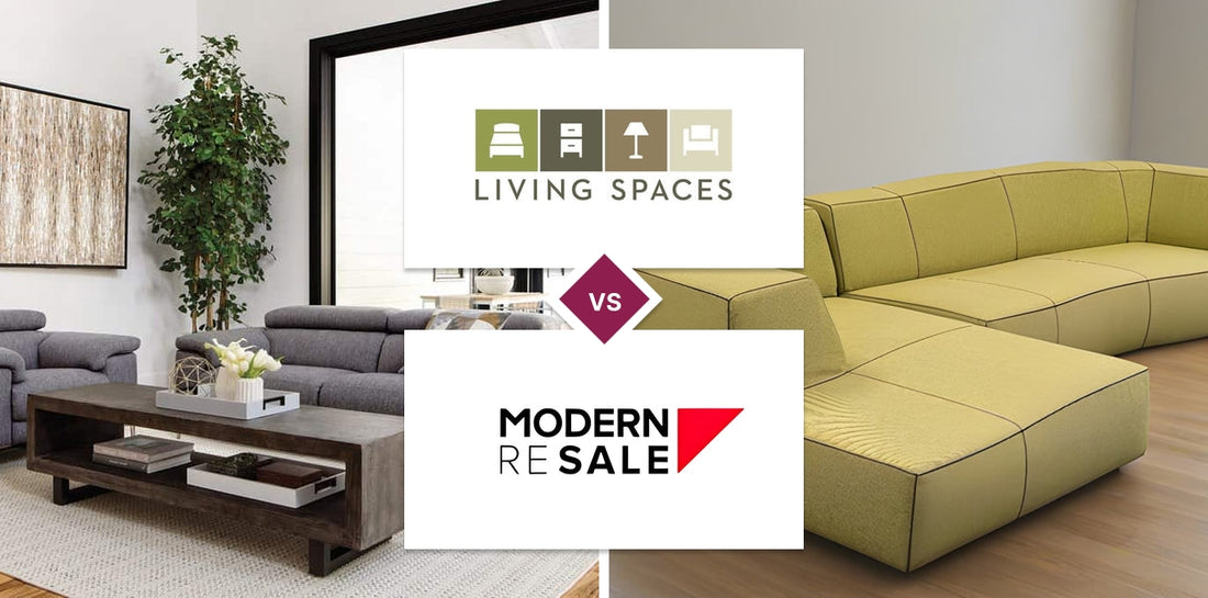 Living Spaces vs Modern Resale