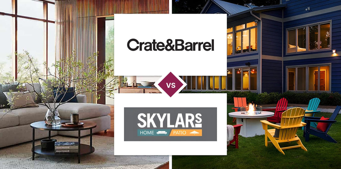 Crate and Barrel vs Skylar's Home & Patio Furniture