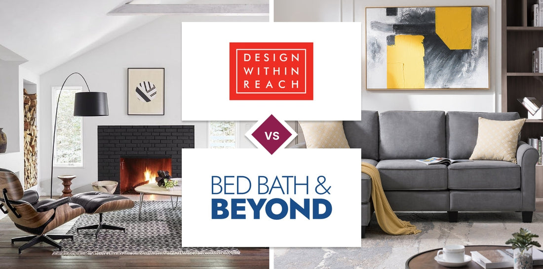 Design Within Reach vs Bed Bath & Beyond
