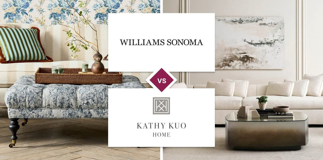 Williams Sonoma vs Kathy Kuo Home