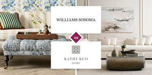 Williams Sonoma vs Kathy Kuo Home