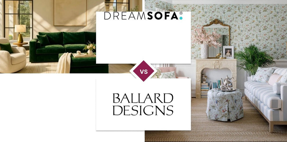 DreamSofa vs Ballard Designs