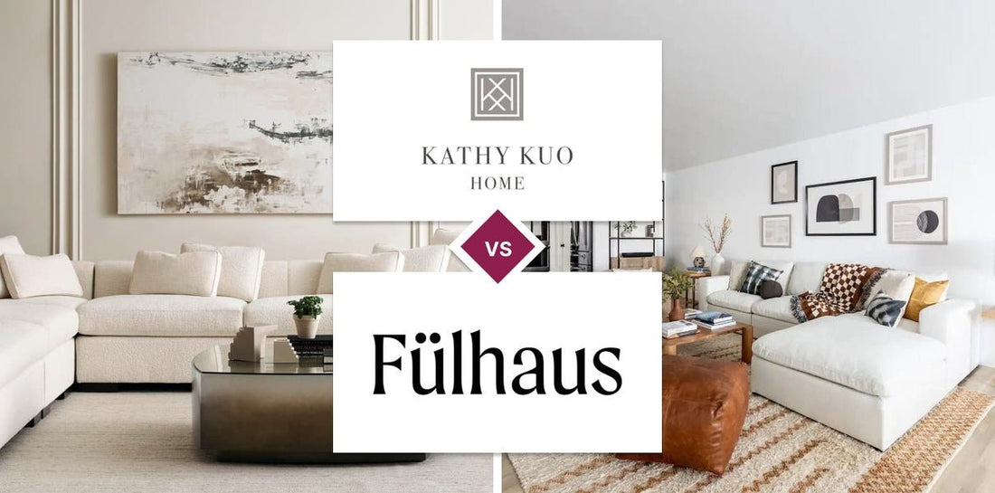 Kathy Kuo Home vs Fülhaus