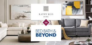 Kathy Kuo Home vs Bed Bath & Beyond