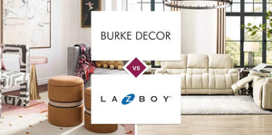 Burke Decor vs La-Z-Boy