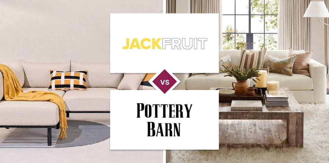 Jackfruit vs Pottery Barn