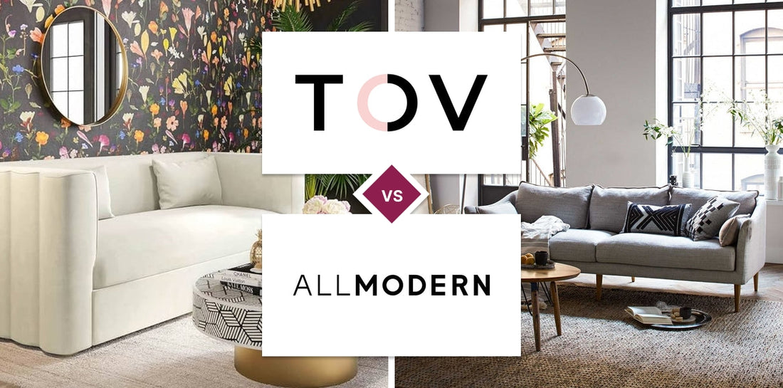 TOV Furniture vs AllModern