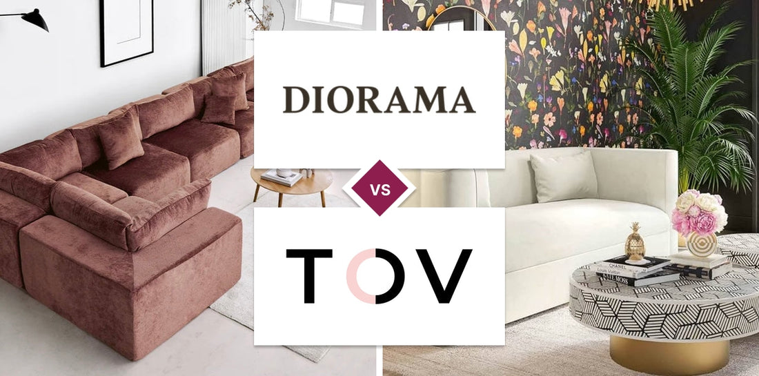 Diorama vs TOV Furniture
