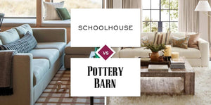 Schoolhouse vs Pottery Barn